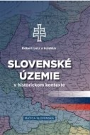 Slovenské územie v historickom kontexte - cena, porovnanie