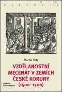 Vzdělanostní mecenát v zemích České koruny (1500-1700) - cena, porovnanie