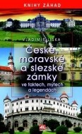 České, moravské a slezské zámky - cena, porovnanie