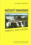 Nadčasový humanismus - cena, porovnanie