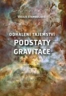 Odhalení tajemství podstaty gravitace - cena, porovnanie