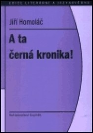 A ta černá kronika!