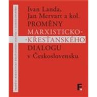 Proměny marxisticko-křesťanského dialogu v Československu - cena, porovnanie