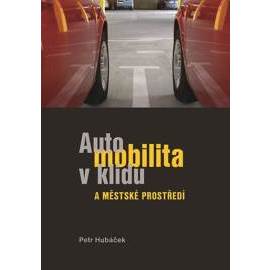 Automobilita v klidu a městké prostředí