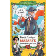 Tomáš Garrigue Masaryk očima slečny Alice a mistra Viktora - Velikáni do kapsy - cena, porovnanie
