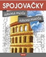 Spojovačky – Úžasná místa - Úžasné miesta - cena, porovnanie