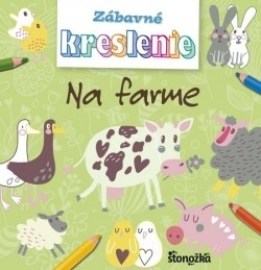 Zábavné kreslenie – Na farme