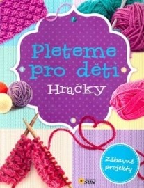 Pleteme pro děti Hračky