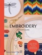 Embroidery: A Makers Guide - cena, porovnanie