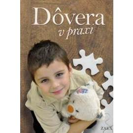 Dôvera v praxi