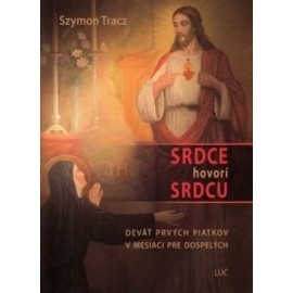 Srdce hovorí srdcu