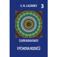 Člověk budoucnosti 3 Výchova rodičů - cena, porovnanie