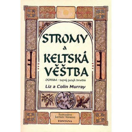 Stromy a keltská věštba