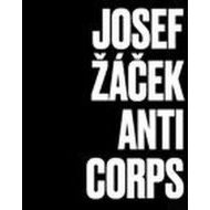 Josef Žáček - Anticorps - cena, porovnanie