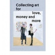 Collecting Art for Love, Money and More - cena, porovnanie