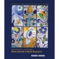Keramické umění Habánů - cena, porovnanie