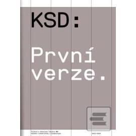 KSD: První verze