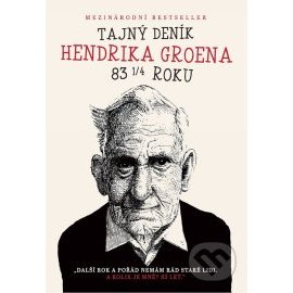 Tajný deník Hendrika Groena 83 1/4 roku