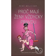 Proč mají ženy vždycky pravdu - cena, porovnanie