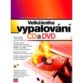 Velká kniha vypalování CD a DVD + CD