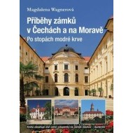 Příběhy zámků v Čechách a na Moravě - cena, porovnanie