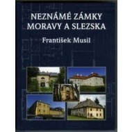 Neznámé zámky Moravy a Slezska - cena, porovnanie