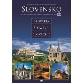 SLOVENSKO Architektúra - Krásy prírody - Pamiatky Unesco