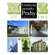 Umělecké památky Prahy - Velká Praha M-Ž - cena, porovnanie