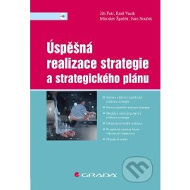 Úspěšná realizace strategie a strategického plánu