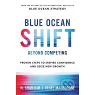 Blue Ocean Shift: Beyond Competing - cena, porovnanie