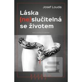Láska (ne)slučitelná se životem