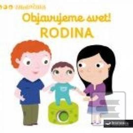 MiniPÉDIA – Objavujeme svet! Rodina