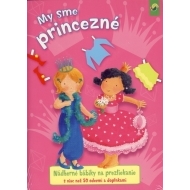 My sme princezné - nádherné bábiky na prezliekanie - cena, porovnanie