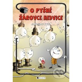 O pyšné žárovce Hedvice