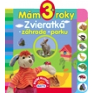 Mám 3+ roky - Zvieratká v záhrade a parku - cena, porovnanie