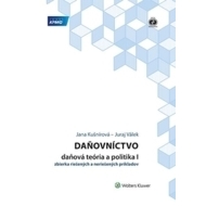 Daňovníctvo - daňová teória a politika I - zbierka riešených a neriešných príkladov (2. vyd) - cena, porovnanie