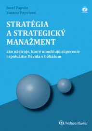 Stratégia a strategický manažment 3. vydanie