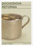 Důchodová reforma - cena, porovnanie