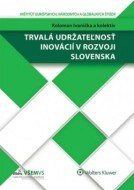 Trvalá udržateľnosť inovácií v rozvoji Slovenska - cena, porovnanie