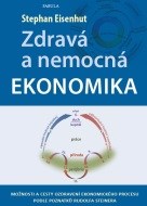 Zdravá a nemocná ekonomika - cena, porovnanie