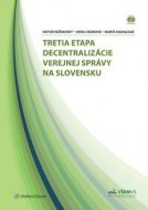 Tretia etapa decentralizácie verejnej správy na Slovensku - cena, porovnanie
