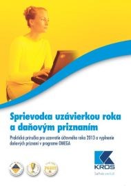 Sprievodca uzávierkou roka a daňovým priznaním 2013