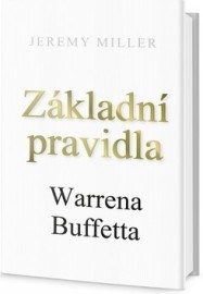 Základní pravidla Warrena Buffeta