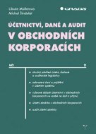 Účetnictví, daně a audit v obchodních korporacích - cena, porovnanie