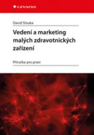 Vedení a marketing malých zdravotnických zařízení