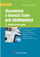 Ekonomické a finanční řízení pro neekonomy 3. aktualizované vydání - cena, porovnanie
