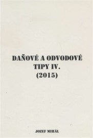 Daňové a odvodové tipy IV.