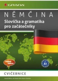 Němčina Slovíčka a gramatika pro začátečníky A1 - cvičebnice