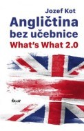 Angličtina bez učebnice - What’s What 2.0 - cena, porovnanie