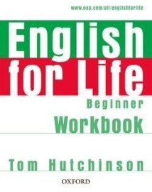 English for Life - Beginner Workbook without Key